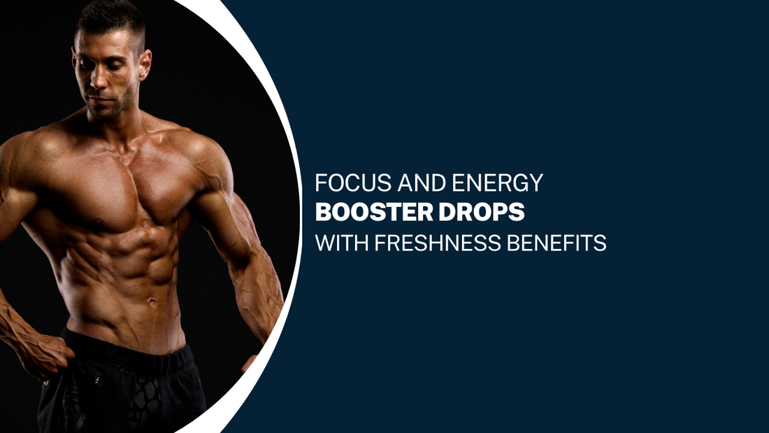 Focus and Energy Booster Drops with Freshness Benefits: Your Key to Enhanced Vitality