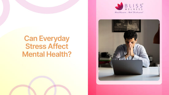 Is Everyday Stress Affecting My Mental Health?