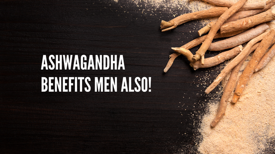 Do Ashwagandha tablets help men?