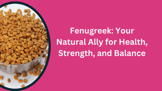 Common Uses and Benefits of Fenugreek for Health - Bliss Welness