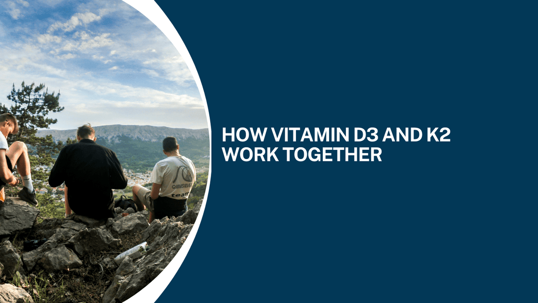 How Vitamin D3 and K2 Work Together: A Powerful Duo for Health - Bliss Welness