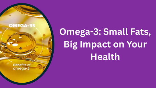 Benefits of omega-3