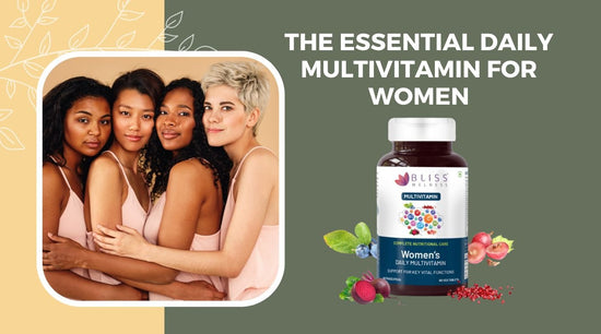 The Essential Daily Multivitamin for Women: How VitaBliss Supports Immune, Hair, and Skin Health - Bliss Welness