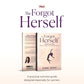 She Forgot Herself: A Practical Nutrition Guide for Every Woman Who Puts Everyone Else First